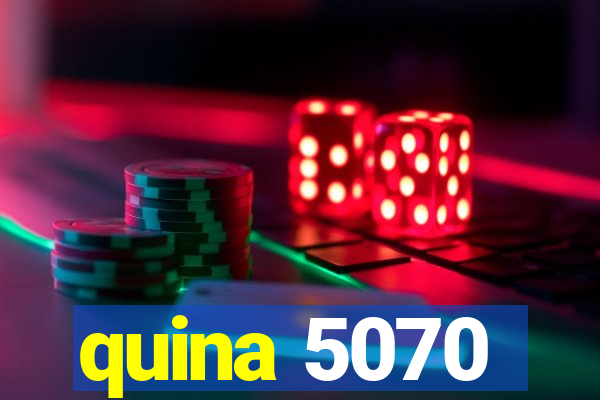 quina 5070